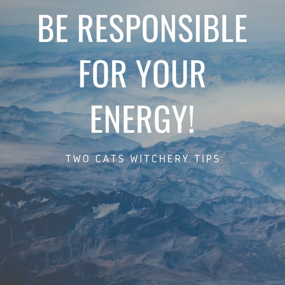 Be Responsible for your Energy