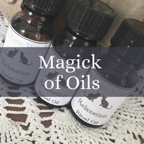 Magick of Spell Oils